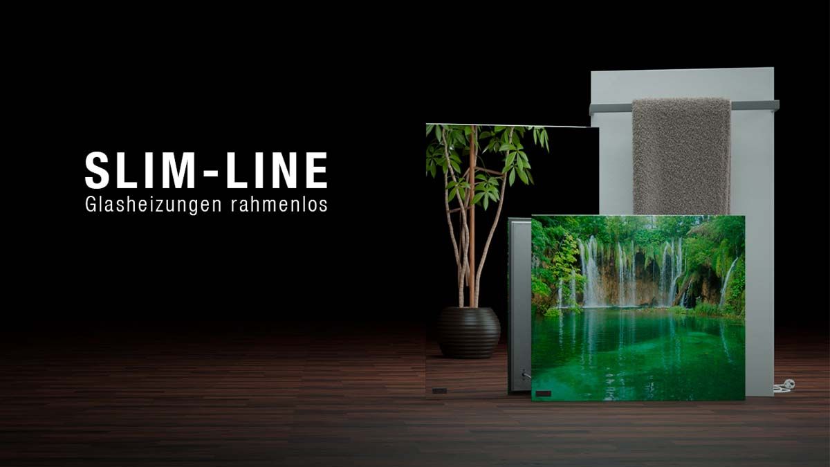 SLIM-LINE - Glasheizung rahmenlos